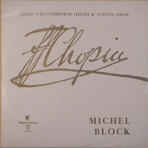 Fr. Chopin / Michel Block - Mazurkas - Polonaisen - Prelude - Impromptu - Nocturne - Walzer