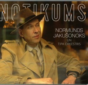 Normunds Jakušonoks / Tipa Orķestris - Notikums (2017)