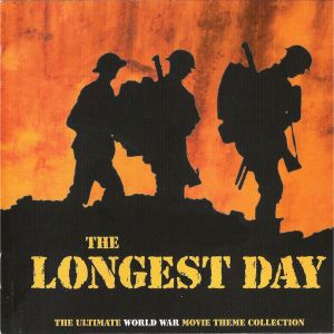 The City Of Prague Philharmonic Orchestra - The Longest Day (The Ultimate World War Movie Theme Collection) (2004)