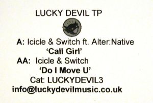 Icicle / Switch (9) / Alter:Native - Call Girl / Do I Move U (2007)