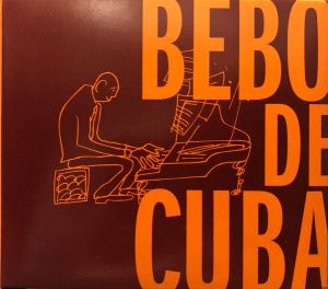 Bebo De Cuba - Bebo De Cuba (2004)