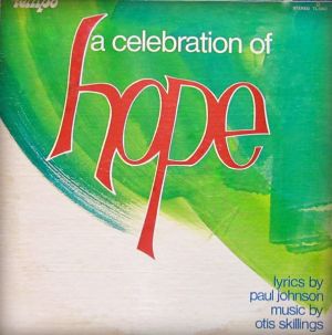 Otis Skillings / Paul Johnson (9) - A Celebration Of Hope (1972)