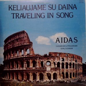 Canadian-Lithuanian Girl's Choir "Aidas" - Keliaujame Su Daina - Travelling In Song (1975)