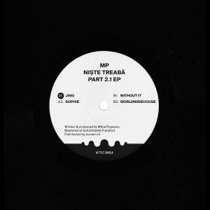 MP - Niște Treabă Part 2.1 EP (2018)