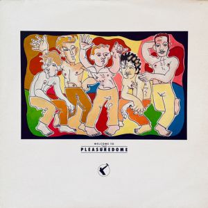 Frankie Goes To Hollywood - Welcome To The Pleasuredome (1984)