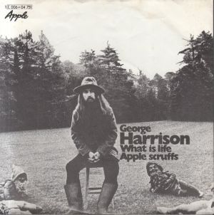 George Harrison - What Is Life / Apple Scruffs (1971)