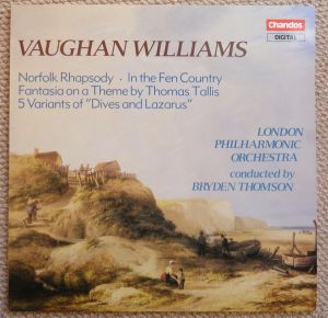 London Philharmonic Orchestra / Vaughan Williams / Bryden Thomson - Norfolk Rhapsody / In The Fen Country / Fantaisia On A Theme By Tallis / 5 Variants Of "Dives And Lazarus" (1987)