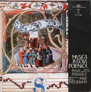 Marcin Leopolita / Bartłomiej Pękiel - Missa Paschalis, Missa Pulcherrima