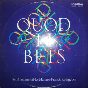 Senfl / Franck / Schmeltzl / Le Maistre / Rathgeber - Quodlibets (1972)