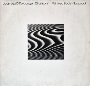Jean-Luc Differdange / Winfried Bode - Chansons / Songrock (1977)