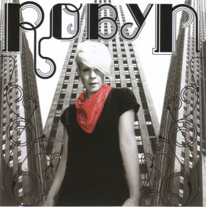 Robyn - Robyn (2007)
