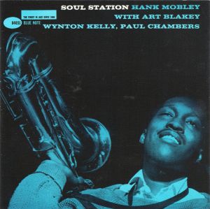 Hank Mobley - Soul Station (2000)