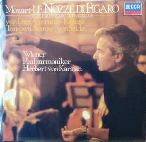 Herbert von Karajan / Mozart / van Dam / Cotrubas / Krause / Tomowa-Sintow / von Stade / Wiener Philharmoniker - Le Nozze Di Figaro - Highlights (1981)