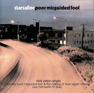 Starsailor - Poor Misguided Fool (2002)