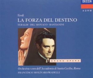 Verdi / Orchestra / Tebaldi / Del Monaco / Bastianini / Coro dell'Accademia di Santa Cecilia, Roma / Francesco Molinari-Pradelli - La Forza Del Destino (1989)