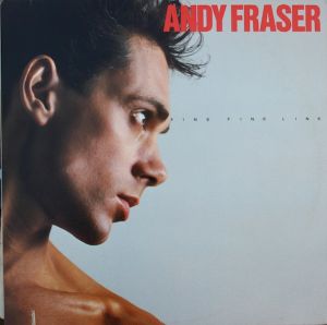 Andy Fraser - Fine Fine Line (1984)