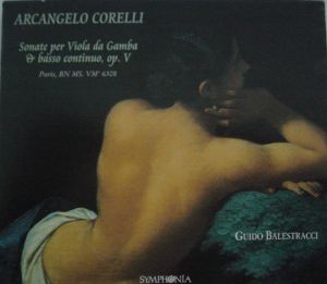 Arcangelo Corelli / Guido Balestracci - Sonate Per Viola Da Gamba & Basso Continuo, Op. 5 (1998)