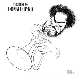 Donald Byrd - The Best Of Donald Byrd (1992)
