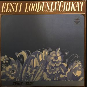 Tõnu Aav / Mati Klooren / Ines Parker / Meeli Sööt - Eesti Looduslüürikat. Sügis - Talv (1975)