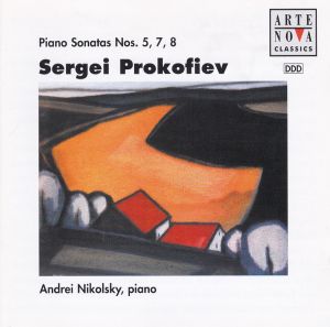 Sergei Prokofiev / Andrei Nikolsky - Piano Sonatas Nos. 5, 7, 8 (1995)