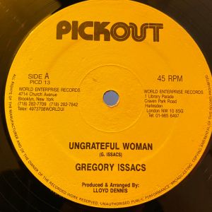 Gregory Isaacs - Ungrateful Woman (1989)