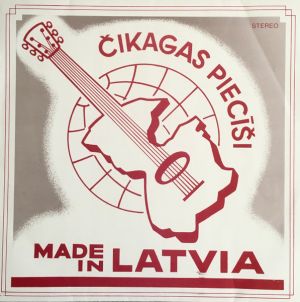 Čikāgas Piecīši - Made In Latvia (1989)