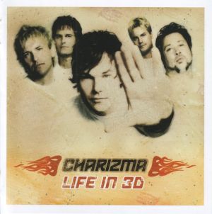 Charizma (2) - Life In 3D (2003)