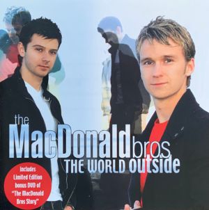The MacDonald Bros - The World Outside (2007)