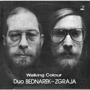 Duo Bednarek-Zgraja - Walking Colour (1983)