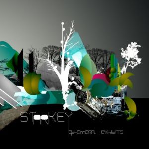 Starkey - Ephemeral Exhibits (2008)