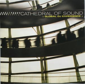 Various - Cathedral Of Sound (Global DJ Experience) (2002)