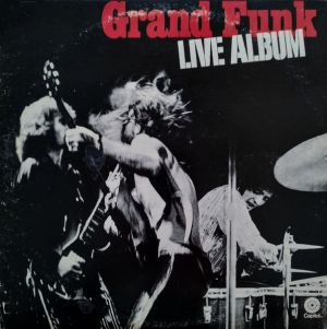 Grand Funk - Live Album (1973)