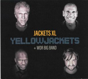 Yellowjackets / WDR Big Band Köln - Jackets XL (2020)