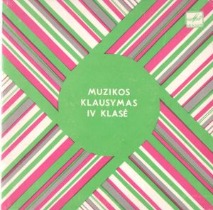 Various - Muzikos Klausymas. IV Klasė (1985)
