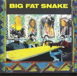 Big Fat Snake - Big Fat Snake (1993)