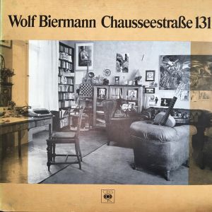 Wolf Biermann - Chausseestraße 131 (1975)