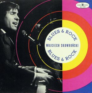 Wojciech Skowroński - Blues & Rock (1973)