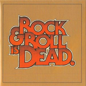 The Hellacopters - Rock & Roll Is Dead (2005)