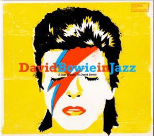 Various - David Bowie In Jazz - A Jazz Tribute To David Bowie (2021)