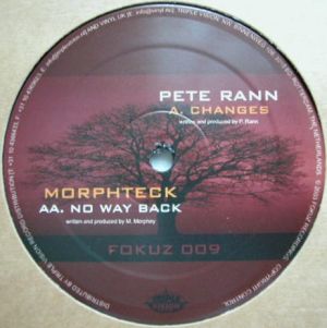 Pete Rann / Morphteck - Changes / No Way Back (2004)