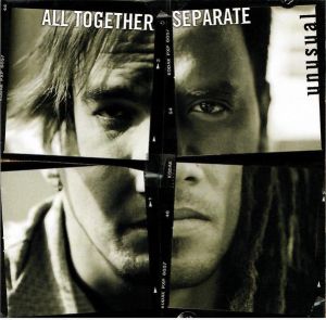 All Together Separate - Unusual (2002)
