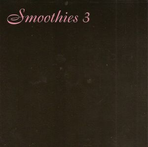 Various - Smoothies 3 (1997)