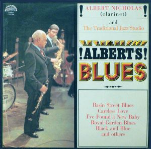 Albert Nicholas / The Traditional Jazz Studio - Albert's Blues (1974)