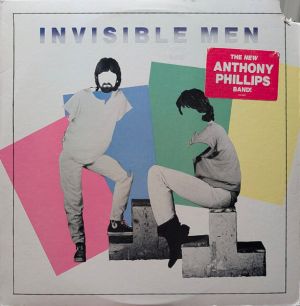 Anthony Phillips Band - Invisible Men (1983)