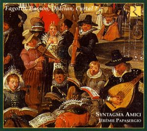 Syntagma Amici / Jérémie Papasergio - Fagotto, Basson, Dulcian, Curtal ? (2008)
