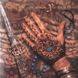 Robert Rich / Lisa Moskow - Yearning (1995)