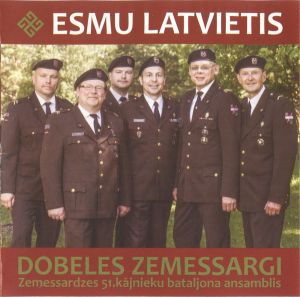 Dobeles Zemessargi - Esmu Latvietis (2015)