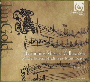 Isaac / Obrecht / Fretwork / Ottaviano Dei Petrucci / Agricola / Busnois / Josquin Desprez - Harmonice Musices Odhecaton (2008)