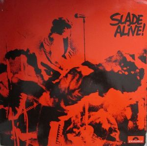 Slade - Slade Alive! (1972)