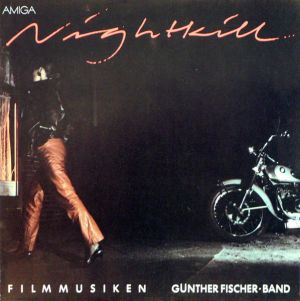 Günther Fischer Band - Nightkill (1984)